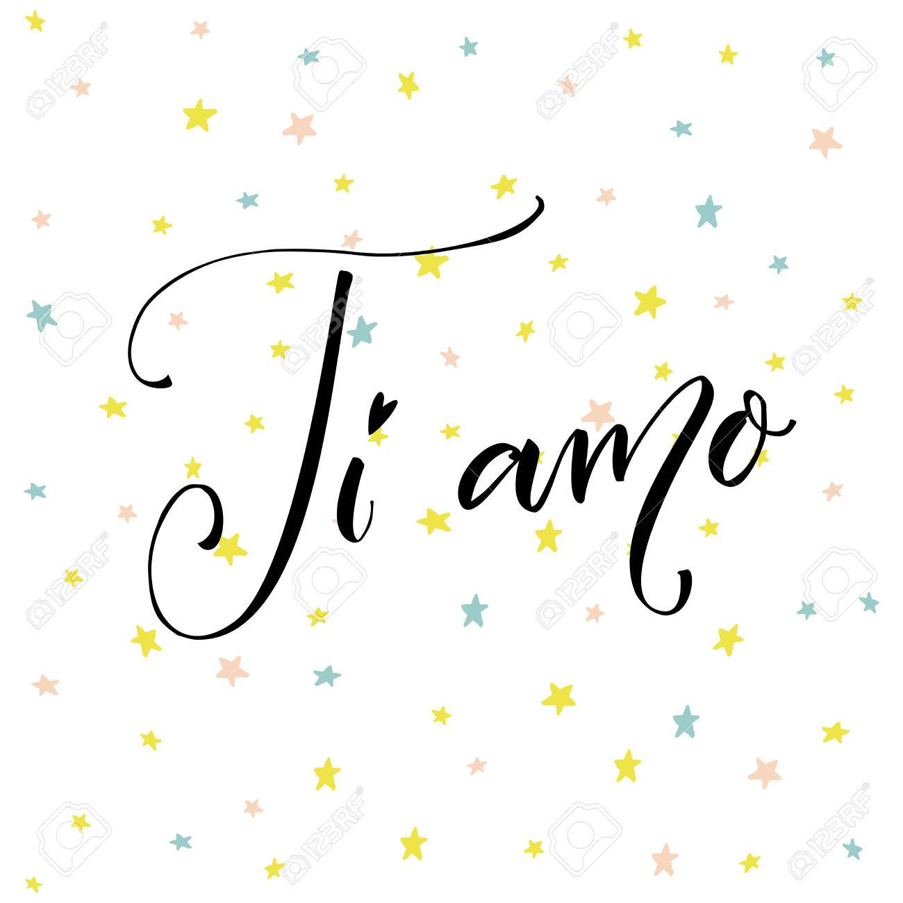 Ti Amo Je T Aime En Langue Italienne Calligraphie Moderne Sur Fond D Etoiles Dessinees A La Main De Vecteur Clip Art Libres De Droits Vecteurs Et Illustration Image 6738