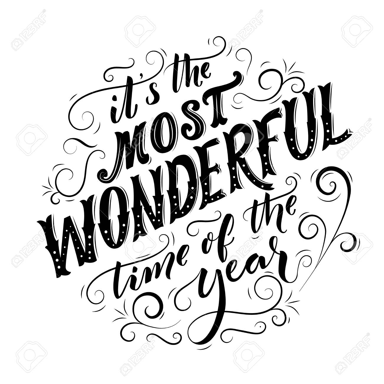Its the most wonderful time of the year. Black typography for Christmas cards design. Vintage lettering. Black on white - 89177721 Its the most wonderful time of the year. Black typography for Christmas cards design. Vintage lettering. Black on white - 89177721