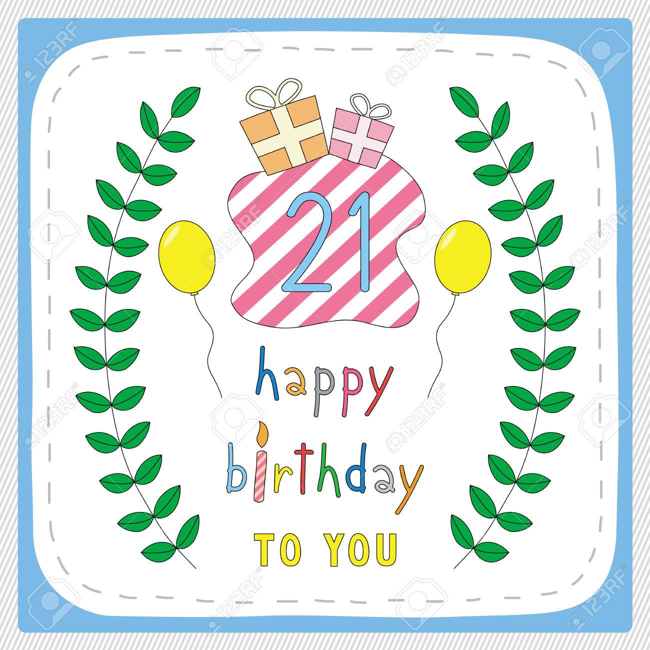 Vettoriale Scheda Di Buon Compleanno Con 21 Compleanno E Per 21 Anni Anniversario Image
