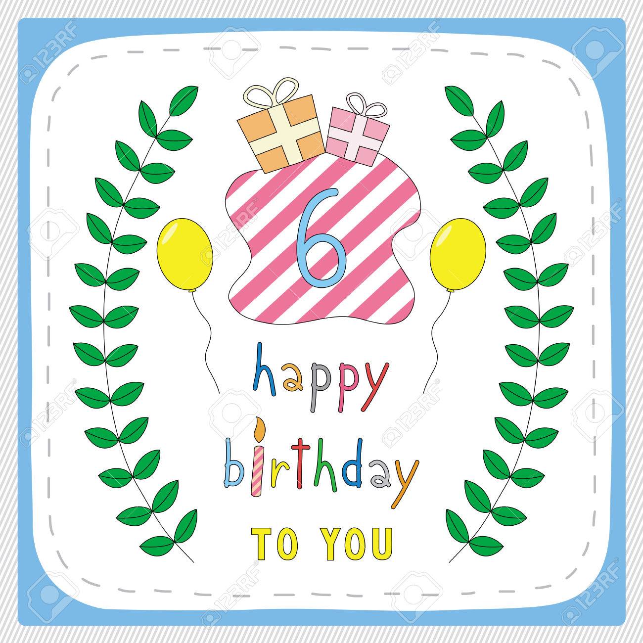 お誕生日おめでとうカード 6 歳の誕生日とは 6 年記念日の祭典のため のイラスト素材 ベクタ Image