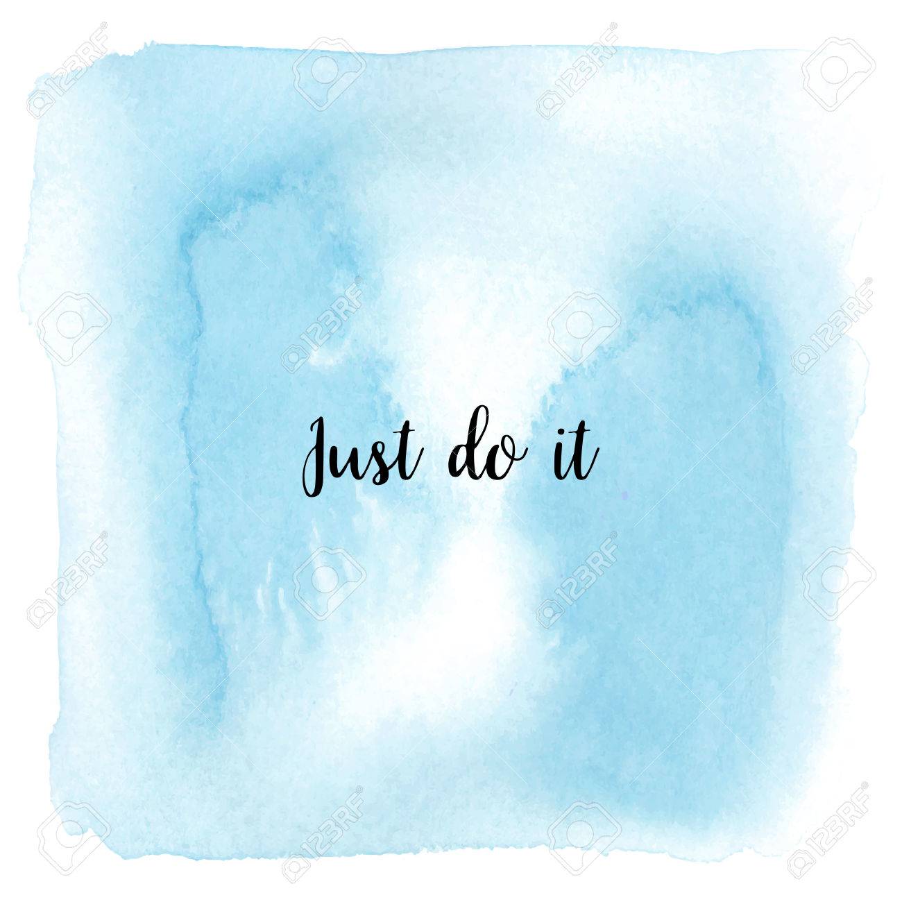 just do it inspirational quote on blue watercolor background stock quote background