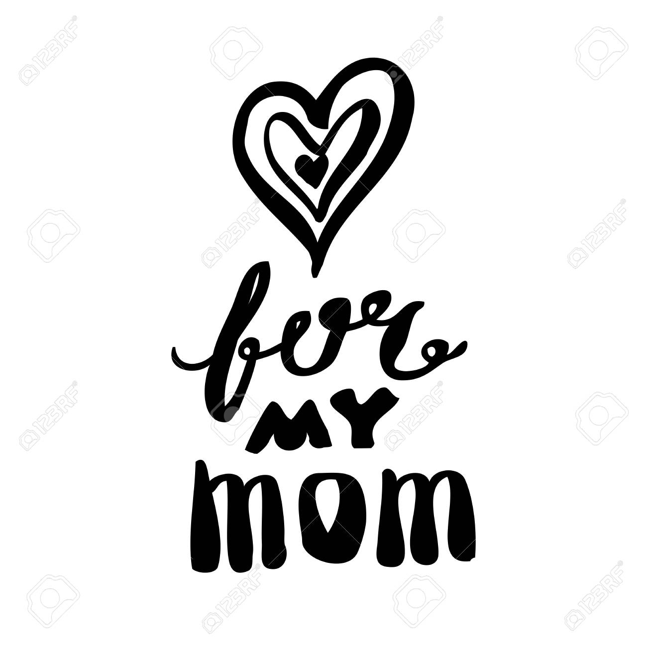 I Love You Mom Card Hand Drawn Lettering Design Happy Mother S Royalty Free Cliparts Vectors And Stock Illustration Image