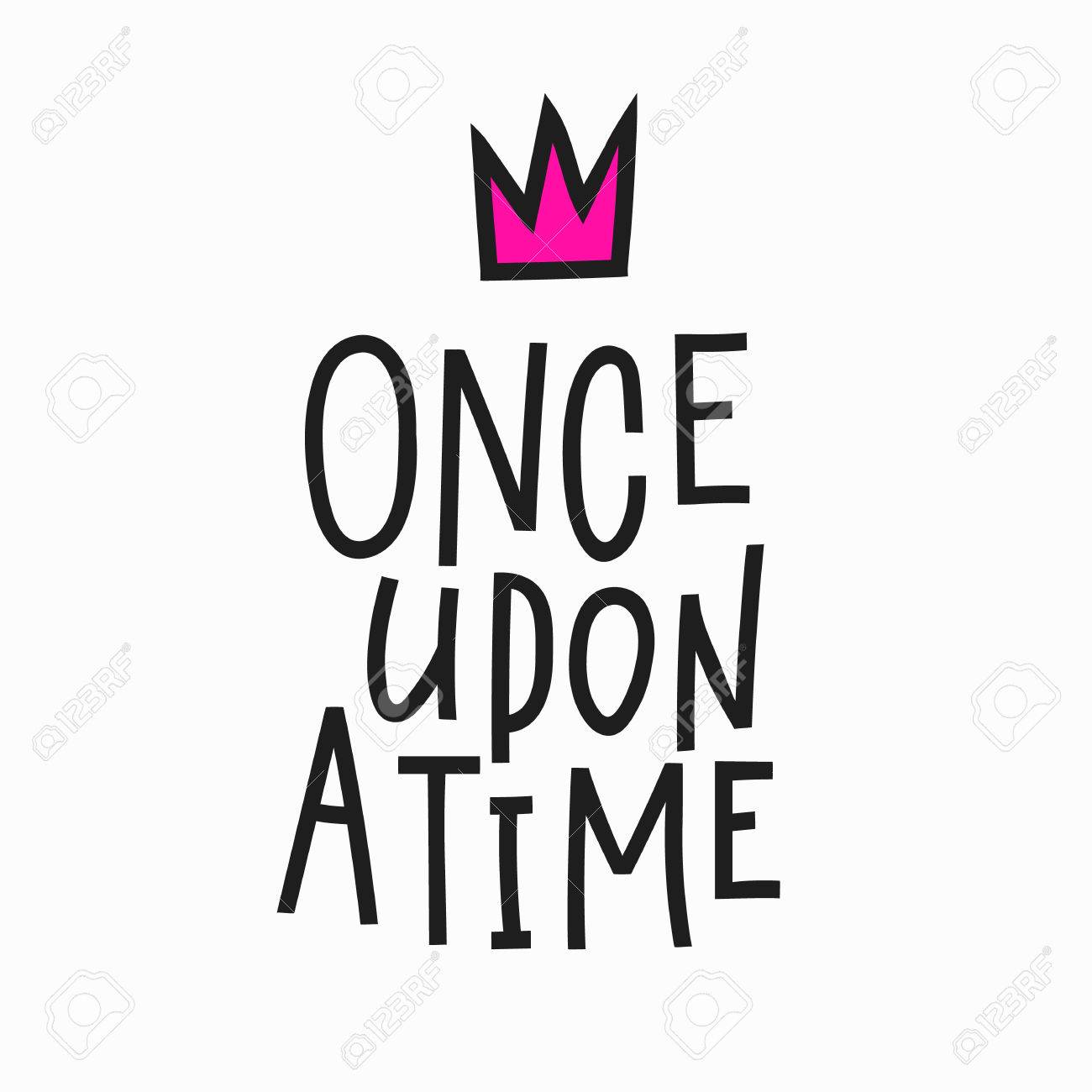 Il Etait Une Fois Lettrage Conte De Fees Fille Superposition Citation De Motivation Typographie D Inspiration Mignonne Element De Graphisme Photo Affiche Carte Postale Calligraphie Signe Ecrit A La Main Decor De Fete