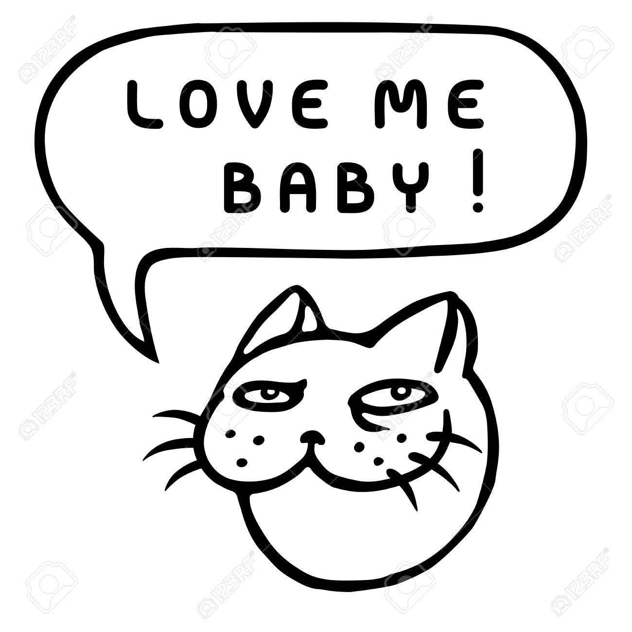 私の赤ちゃんを大好き 猫の漫画の頭 吹き出し ベクトルの図 面白いクールな顔文字 輪郭フリーハンド デジタル図面かわいい文字 Web アイコンとシャツの陽気なペット のイラスト素材 ベクタ Image