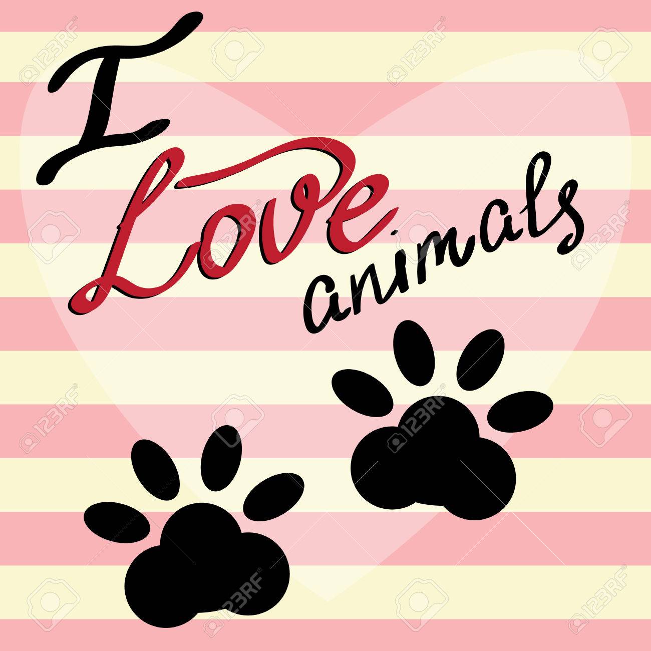 Vector Illustration Background I Love Animals Royalty Free Cliparts Vectors And Stock Illustration Image 74635793