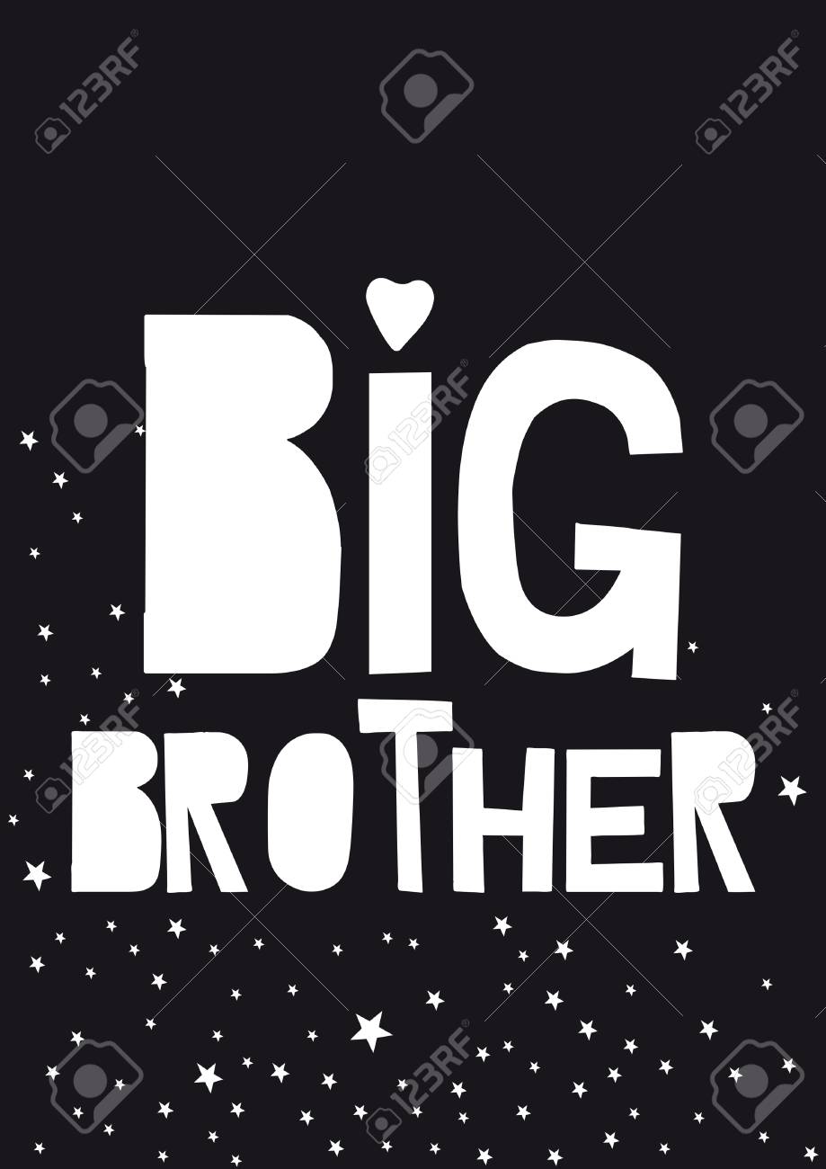 Written Big Brother, Phrase On A Black Background Stock Photo, Picture And  Royalty Free Image. Image 91336102.