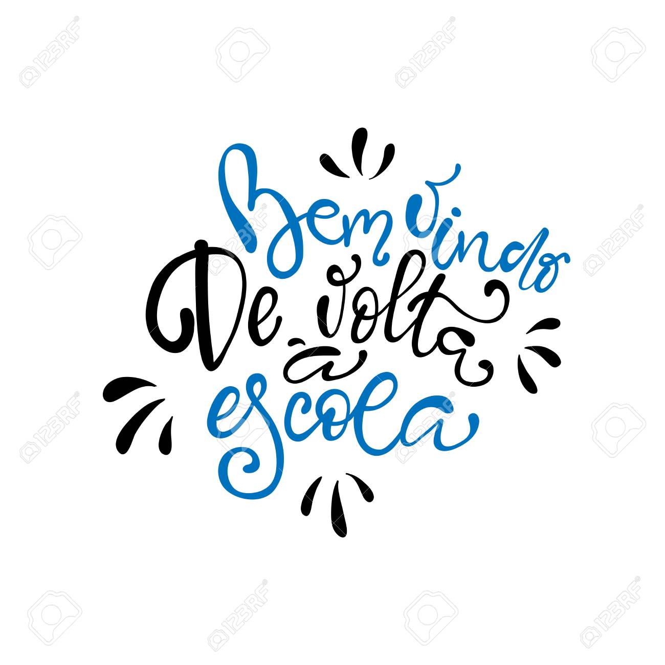 Bem Vindo De Volta Ã Escola - Welcome Back To School In Brazilian  Portuguese Greeting Card With Typographic Design Lettering Royalty Free  SVG, Cliparts, Vectors, and Stock Illustration. Image 126529791., image size:1300x1300