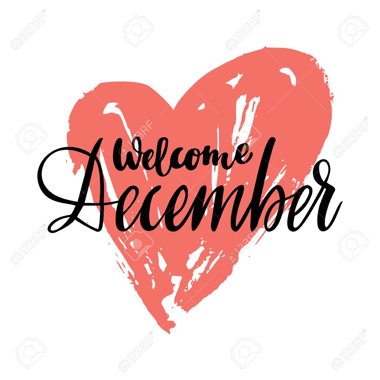 Carte De Voeux Avec Phrase Bienvenue Decembre Coeur Sur Le Fond Illustration De Vecteur Isole Calligraphie De Brosse Lettrage A La Main Affiche De Typographie Inspiree Pour Calendrier Carte Postale Et Decor