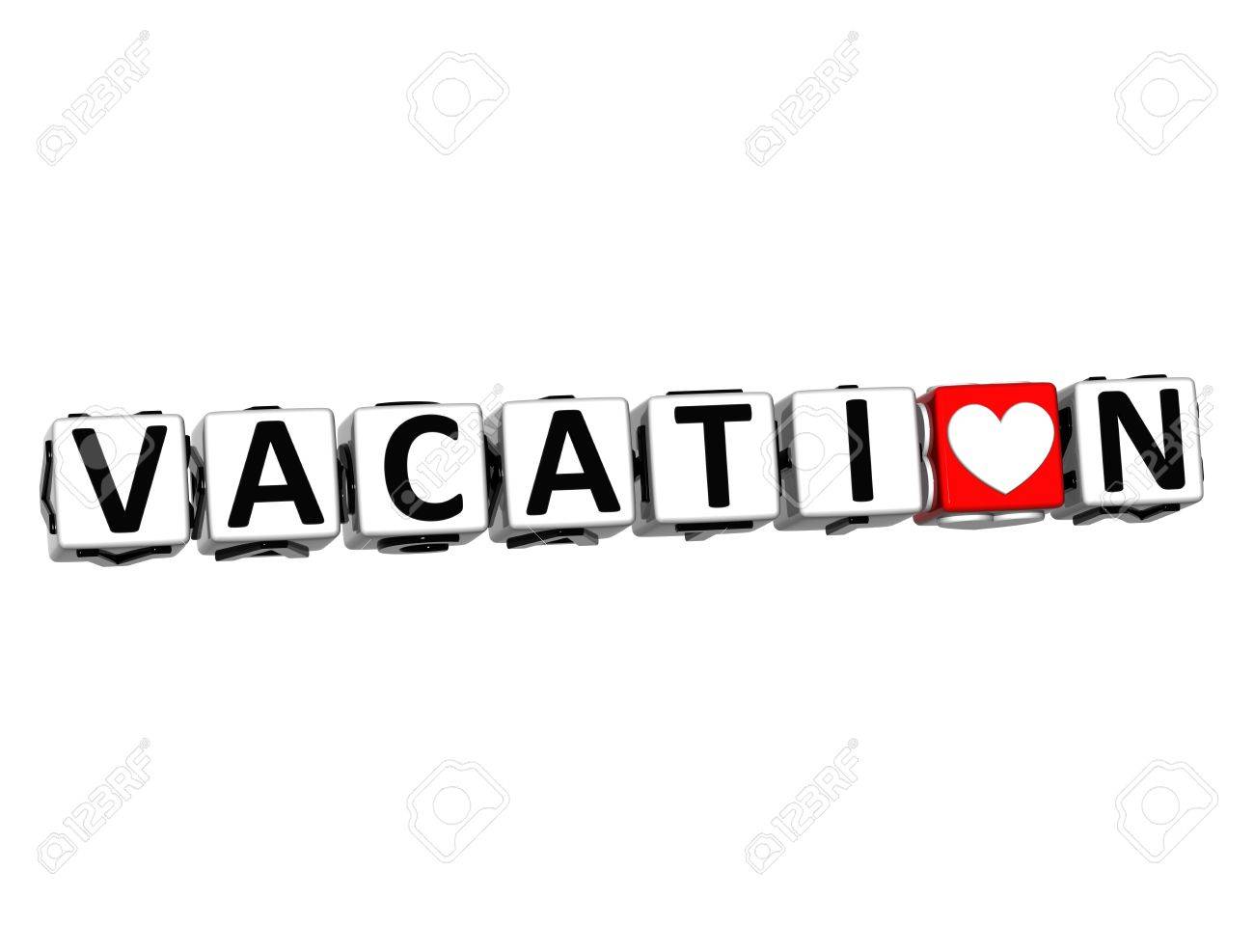 3d word vacation on white background stock photo picture and vacation word