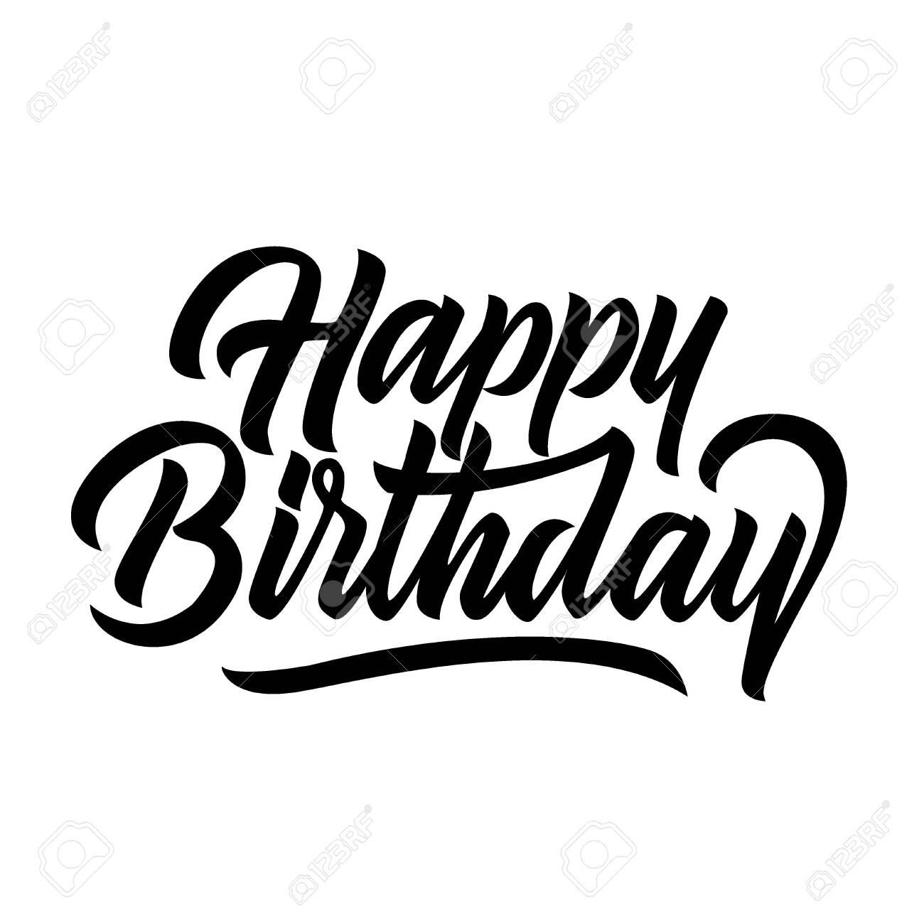 Happy Birthday Congratulation Black Handwriting Lettering Isolated Royalty Free Cliparts Vectors And Stock Illustration Image 129394316