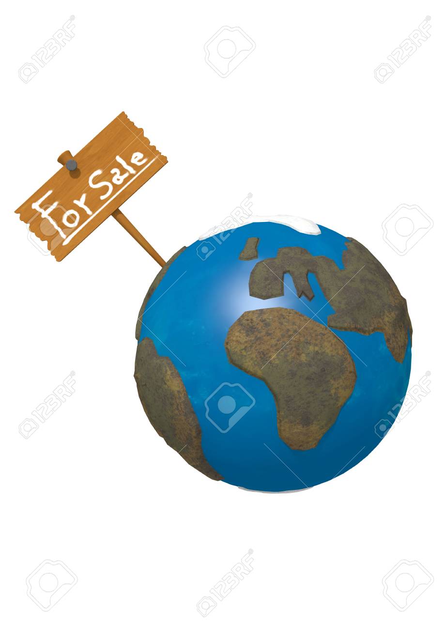 Rendering of the Earth with a sign That it says "For Sale" on white background. - 60892844 Rendering of the Earth with a sign That it says "For Sale" on white background. - 60892844
