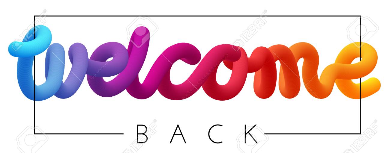 welcome-back-spectrum-inscription-or-print-isolated-on-white-background-vector-template-for-poster-banner-design-royalty-free-svg-cliparts-vectors-and-stock-illustration-image-107186482