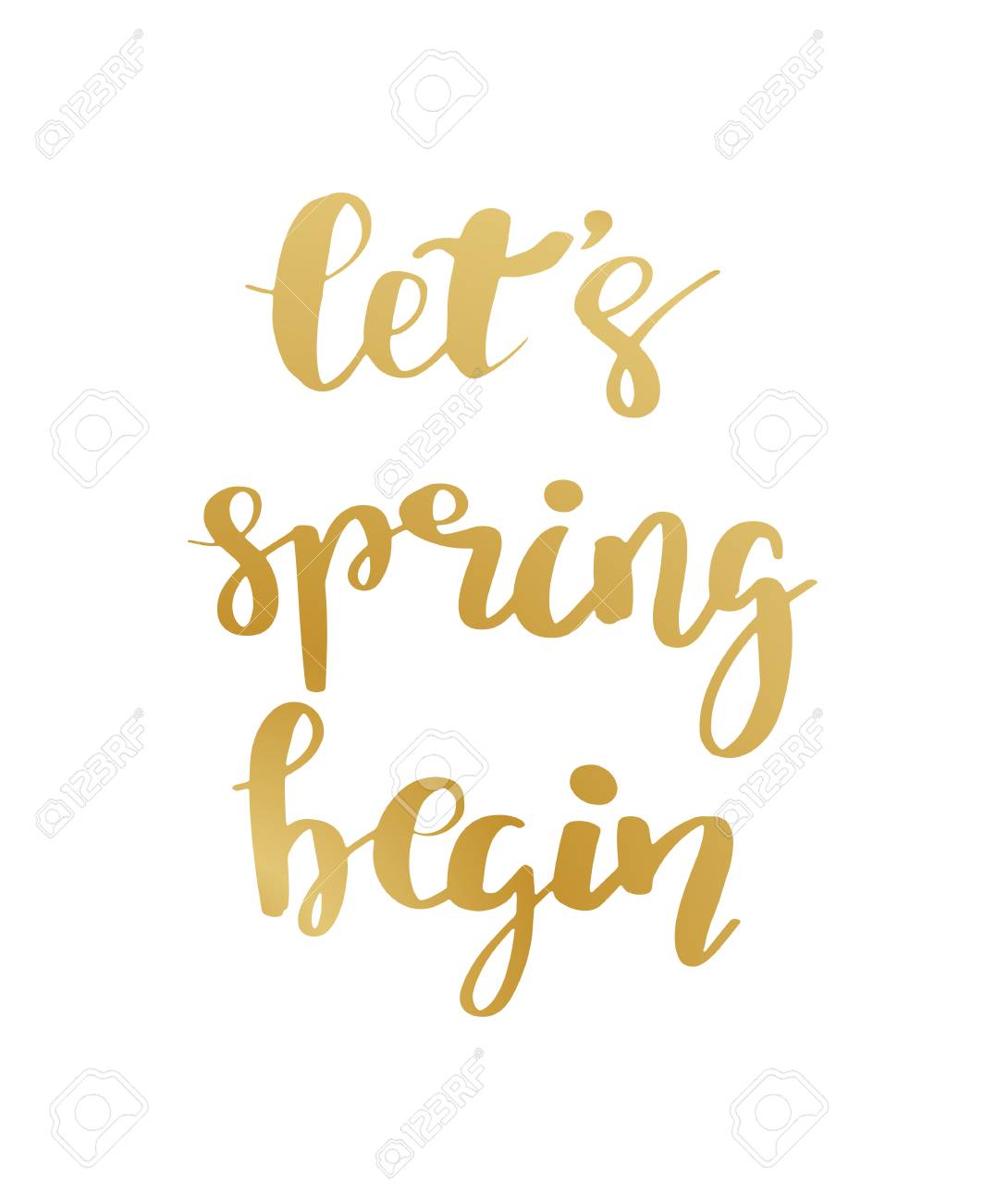 Mao Com Letras Estilo Primavera Design Texto Dourado Sobre Um Fundo Branco Vamos Primavera Comecar A Mao Desenhada Caligrafia Letras Citacao Ilustraciones Vectoriales Clip Art Vectorizado Libre De Derechos Image 93525308