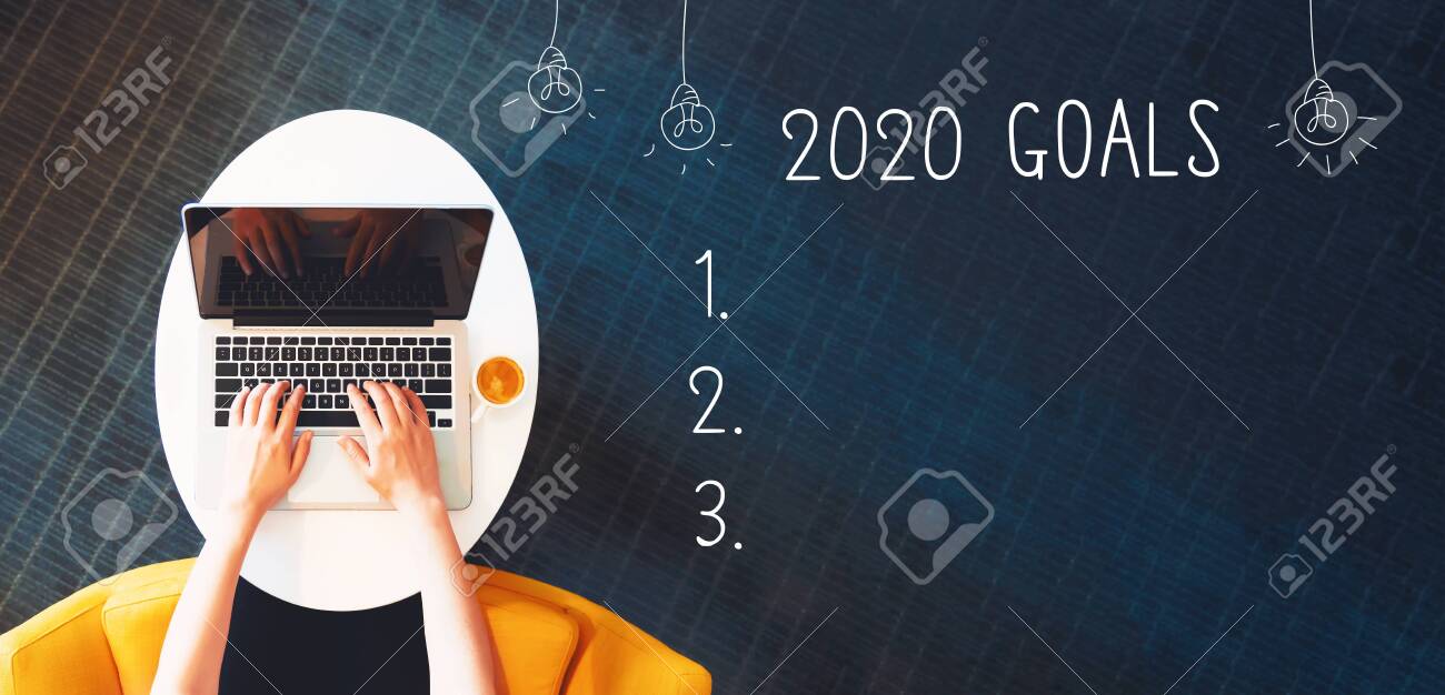 2020 goals with person using a laptop on a white table - 132770024 2020 goals with person using a laptop on a white table - 132770024