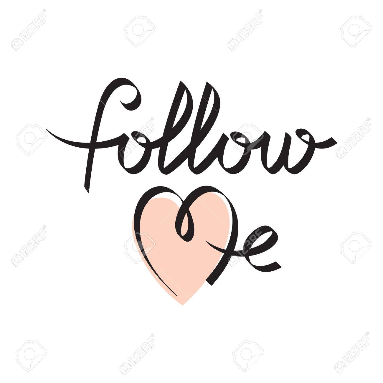 Follow Me Hand Lettering Handmade Calligraphy Vector Royalty Free Cliparts Vectors And Stock Illustration Image