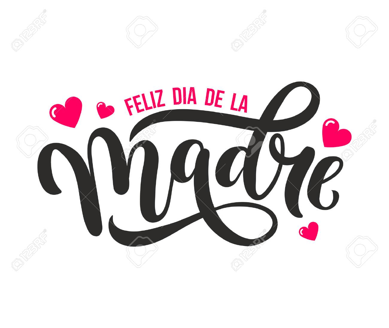 Feliz Dia De La Madre Mother Day Greeting Card In Spanish Hand Royalty Free Cliparts Vectors And Stock Illustration Image 92873598