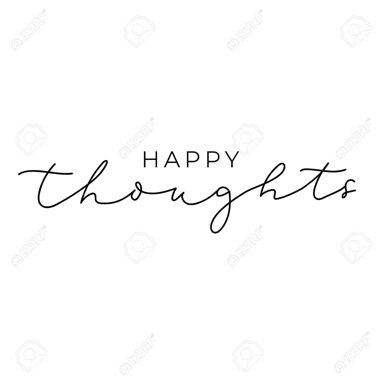 Happy Thoughts Cute Inspirational Lettering Vector Illustration ...