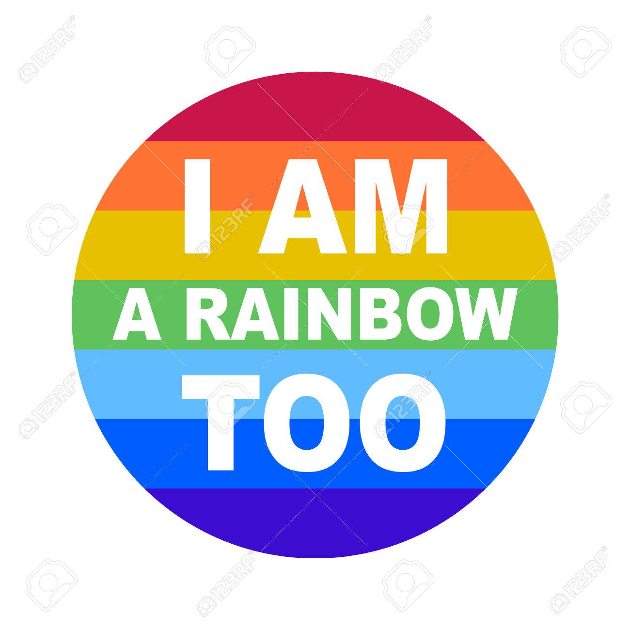 Lgbt Community Bage I Am A Rainbow Too On A Rainbow Background Royalty Free Cliparts Vectors And Stock Illustration Image 80711847