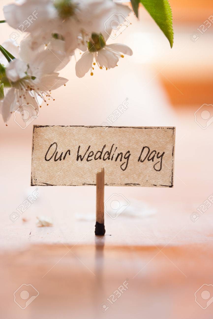 Our Wedding Day Concept, Lettering And White Flowers Background Stock  Photo, Picture And Royalty Free Image. Image 27847146.