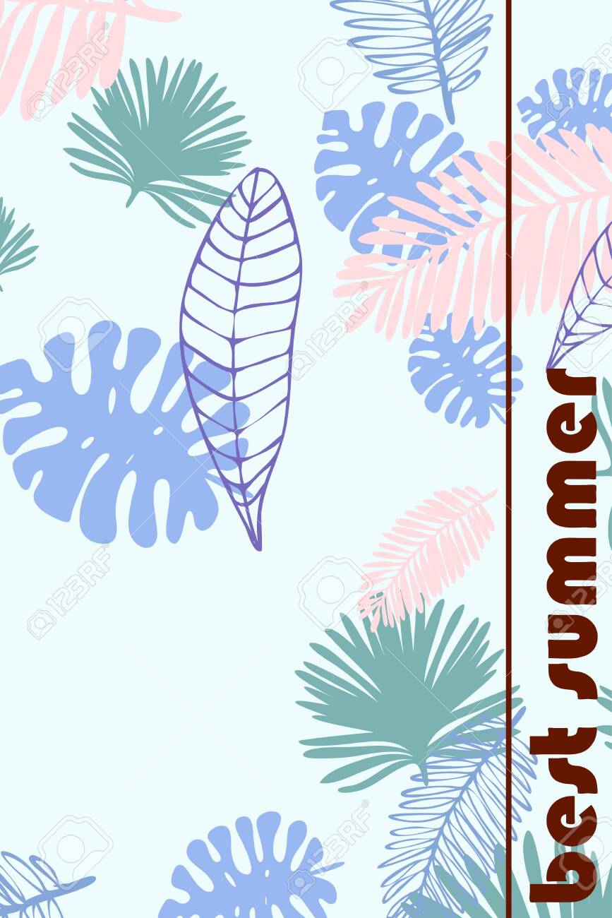 Leaves of tropical plants. Color summer postcard, summer vacation. Vector background. - 123636776 Leaves of tropical plants. Color summer postcard, summer vacation. Vector background. - 123636776
