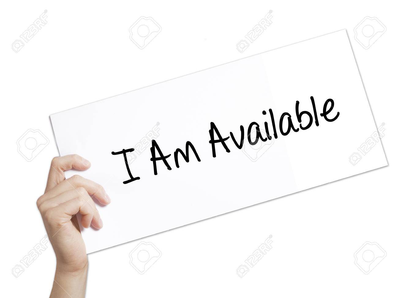 I Am Available Sign On White Paper Man Hand Holding Paper With Stock Photo Picture And Royalty Free Image Image