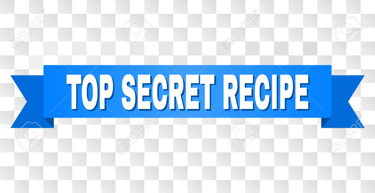 Top Secret Recipe Text On A Ribbon Designed With White Caption Royalty Free Cliparts Vectors And Stock Illustration Image