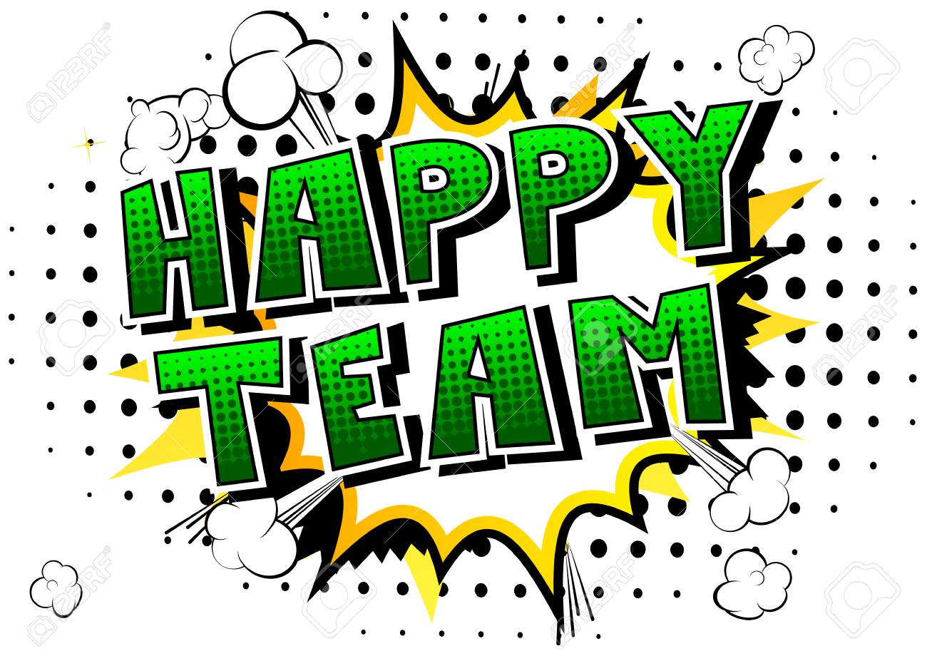 Happy Team In Comic Book Style Phrase On Abstract Background. Клипарты,  SVG, векторы, и Набор Иллюстраций Без Оплаты Отчислений. Image 93303576