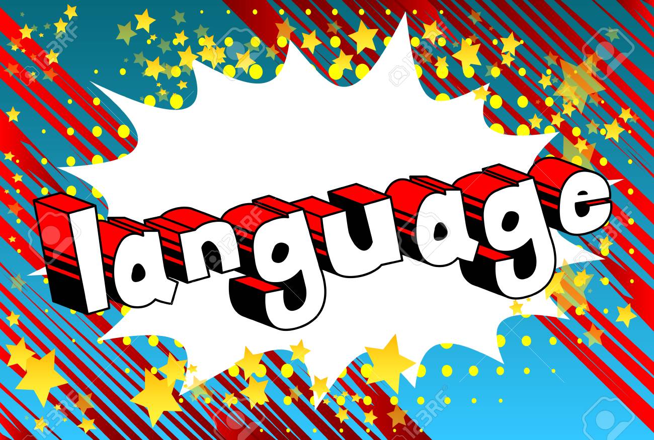Language - Comic Book Word On Abstract Background. Royalty Free SVG,  Cliparts, Vectors, and Stock Illustration. Image 103947348.