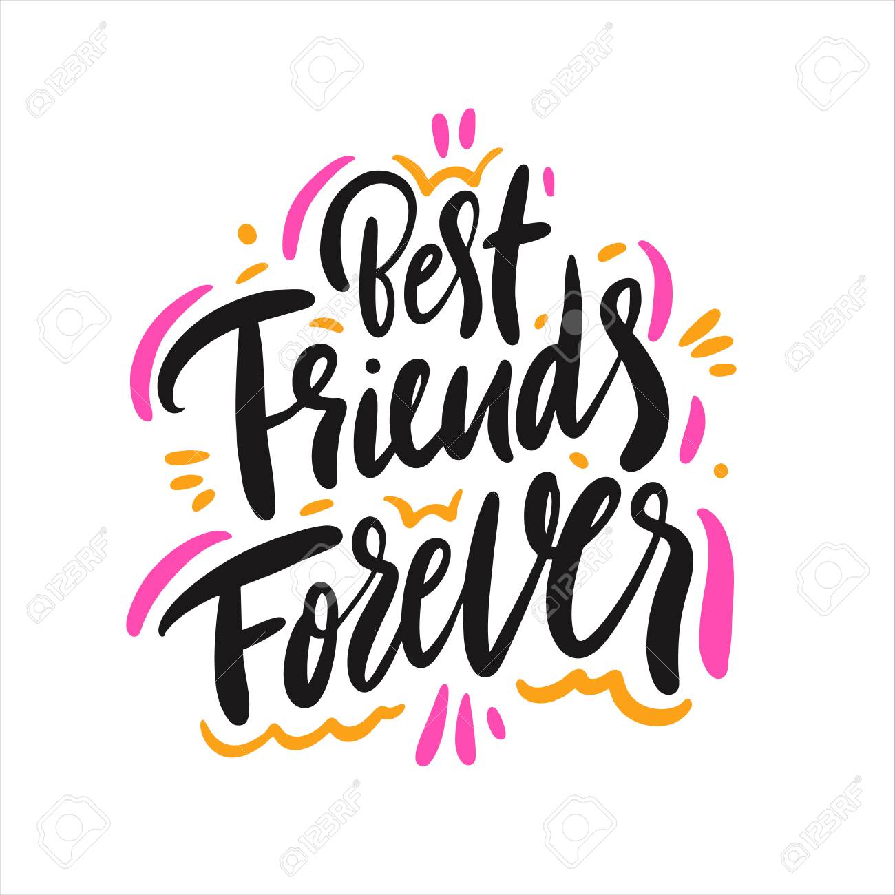 Best Friends Forever. Hand Drawn Vector Lettering. Isolated On ...