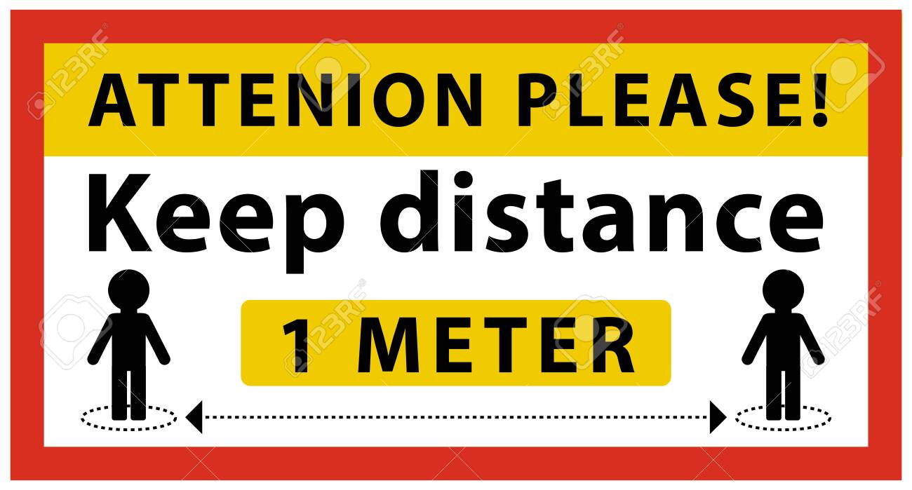 rectangular Coronavirus sign. Attenion please. Keep distance at least 1 meter between people. Information warning sign - 143580651 rectangular Coronavirus sign. Attenion please. Keep distance at least 1 meter between people. Information warning sign - 143580651