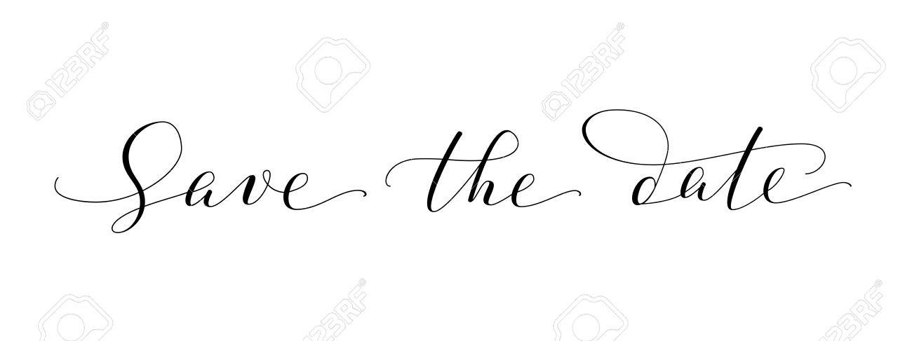 save the date words hand written custom calligraphy isolated on white elegant ornate lettering