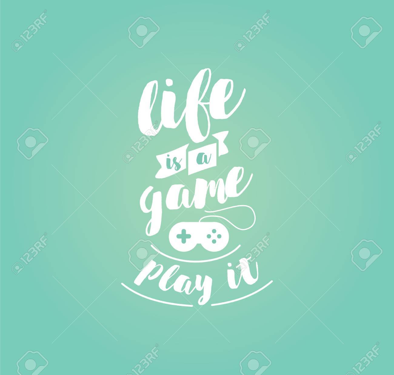 Life is a game Quote