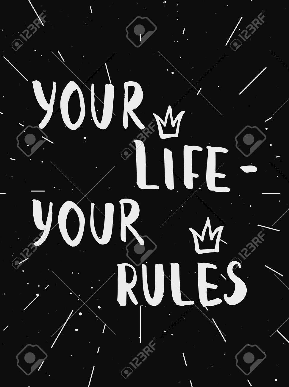 your life your rules motivational poster design template