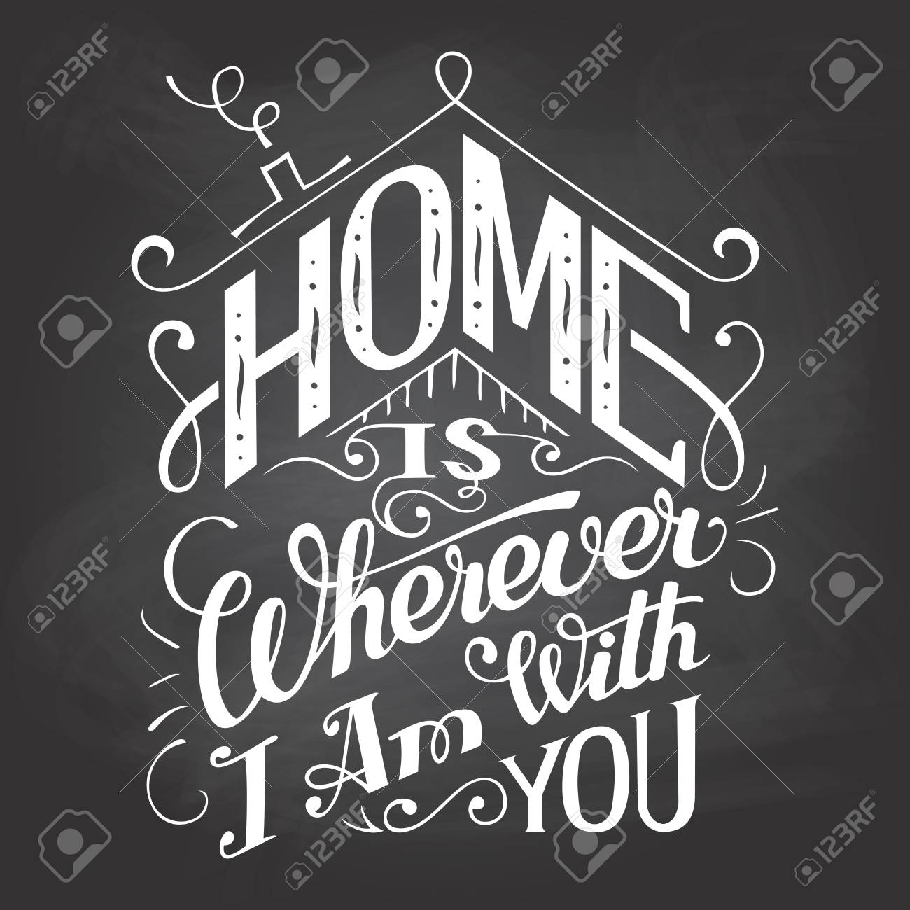 home is wherever i am with you chalkboard wall sign hand lettering