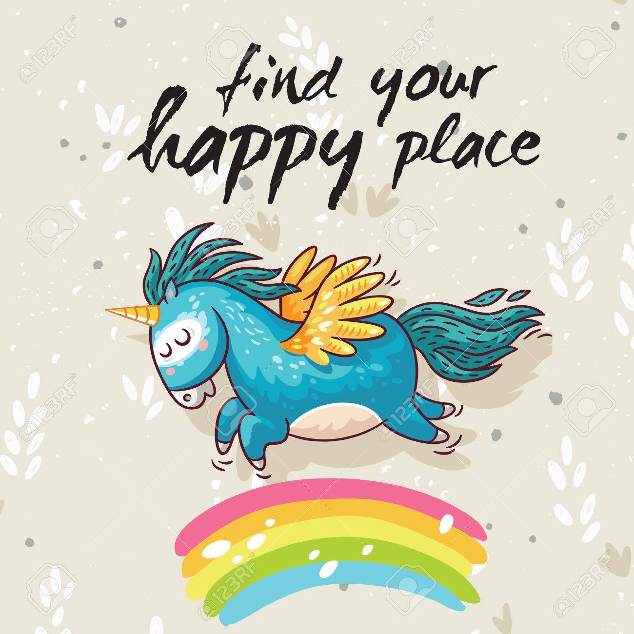 Vector card with unicorn, rainbow, stars, decor elements and text Find your happy place. This illustration can be used as a greeting card, poster or print - 52886187 Vector card with unicorn, rainbow, stars, decor elements and text Find your happy place. This illustration can be used as a greeting card, poster or print - 52886187
