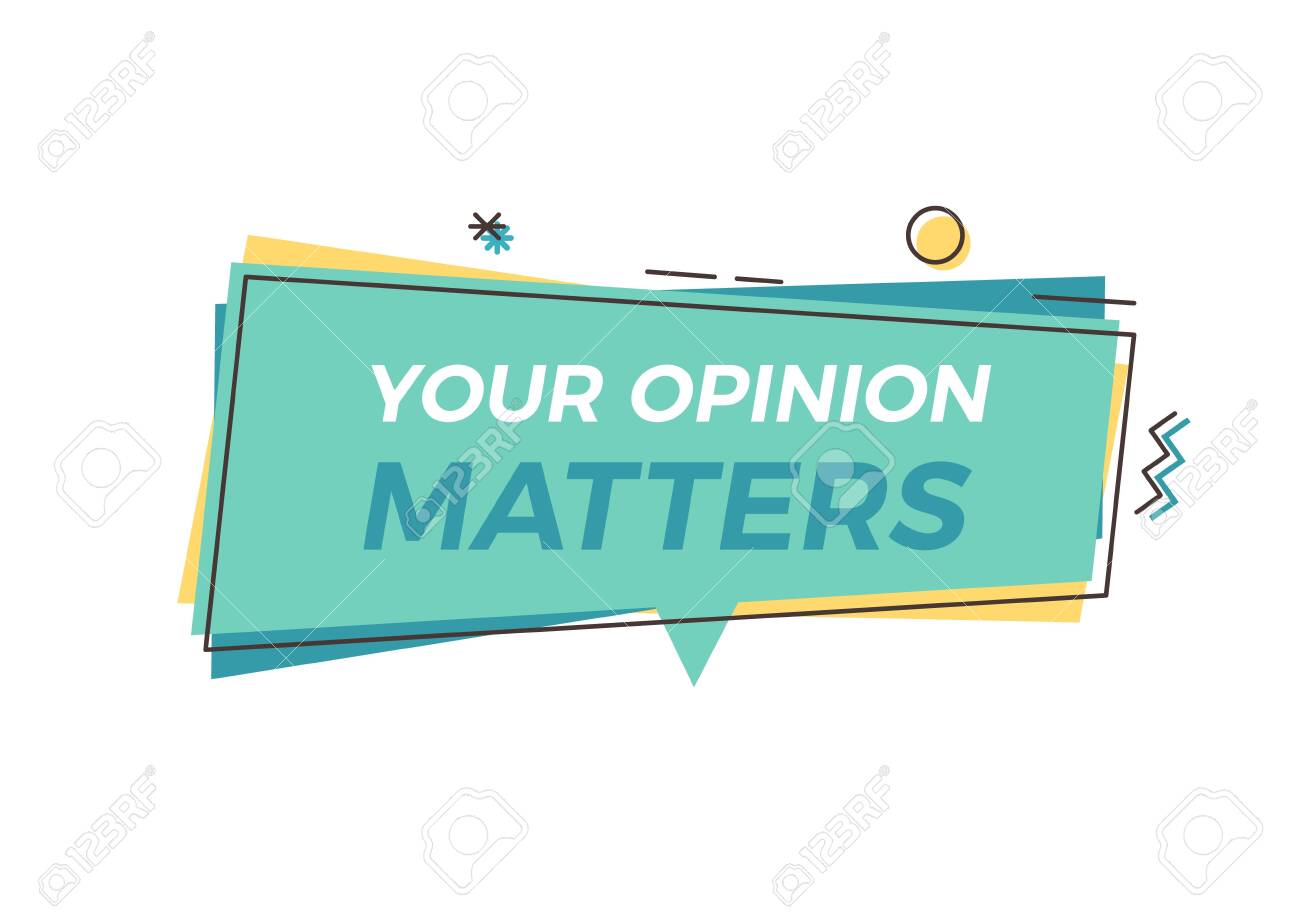 Trendy graphic element with Your opinion Matters text. Vector design geometric tag for concepts of feedback, opinion, customer satisfaction, survey, politics, business, marketing - 126216875 Trendy graphic element with Your opinion Matters text. Vector design geometric tag for concepts of feedback, opinion, customer satisfaction, survey, politics, business, marketing - 126216875