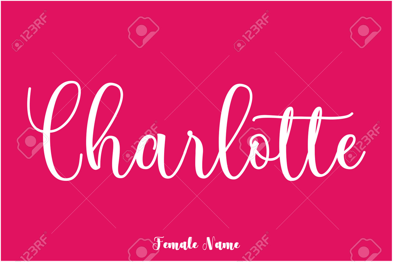 Charlotte Female Names In Stylish Typography Cursive Text Image
