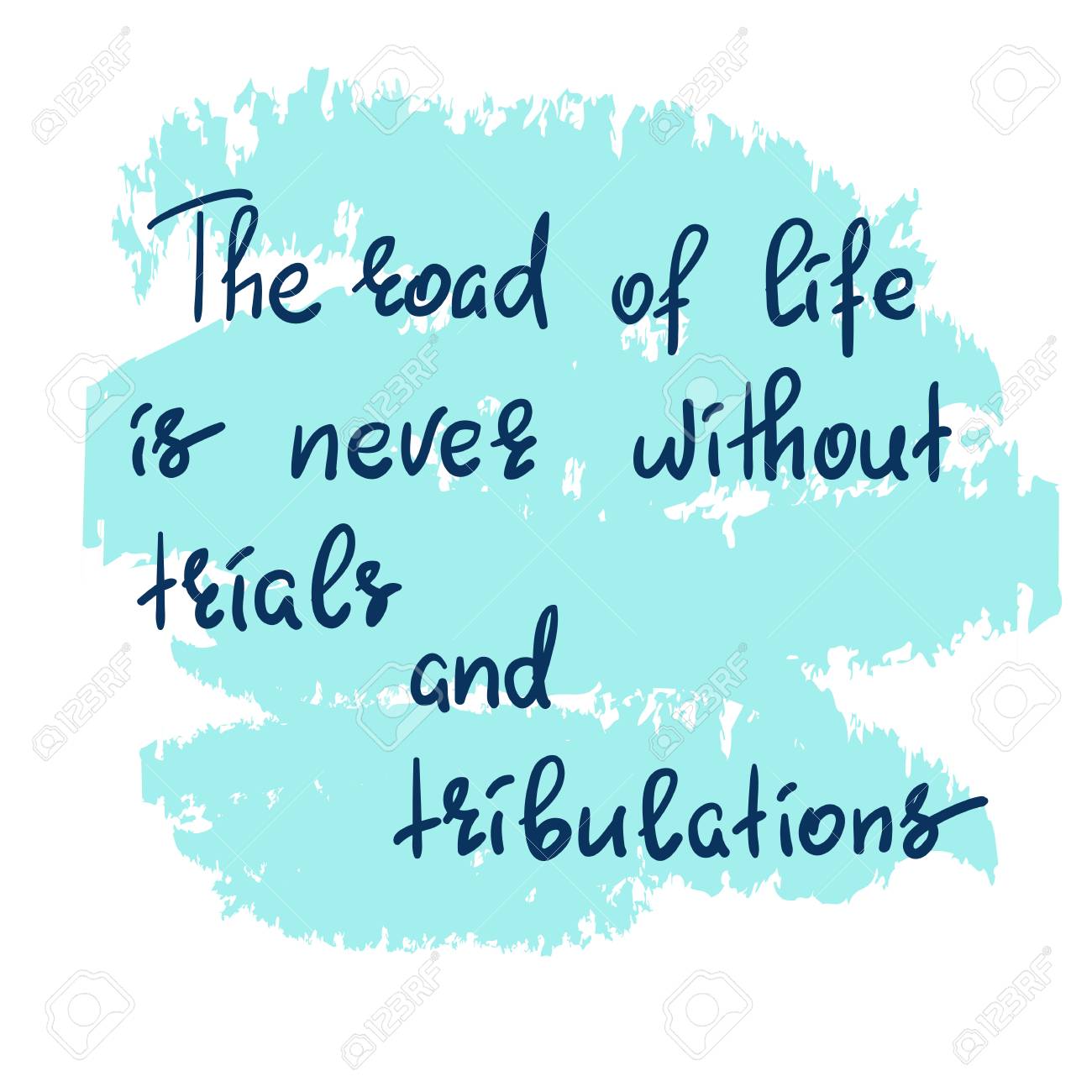 人生の道は試練と苦難なしでは決してありません 手書きの動機付けの引用 感動的なポスター用に印刷する のイラスト素材 ベクタ Image