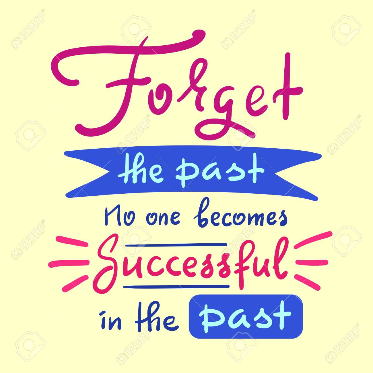 100 Best Quote Forget The Past