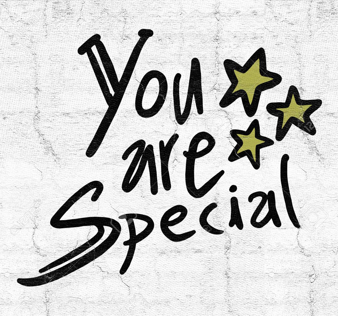 You Are Special Message Stock Photo Picture And Royalty Free Image Image 84077968