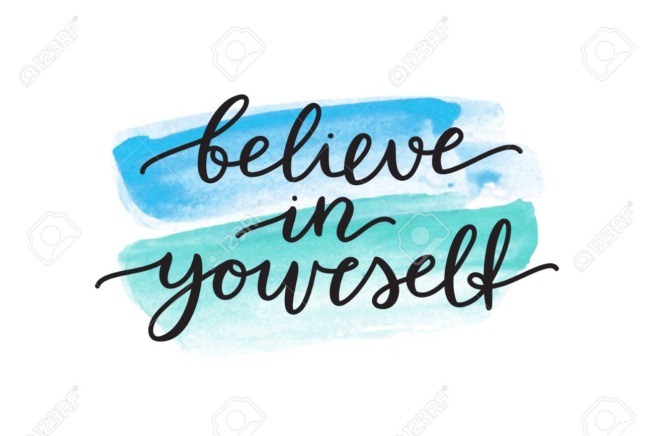 Image result for believe in yourself