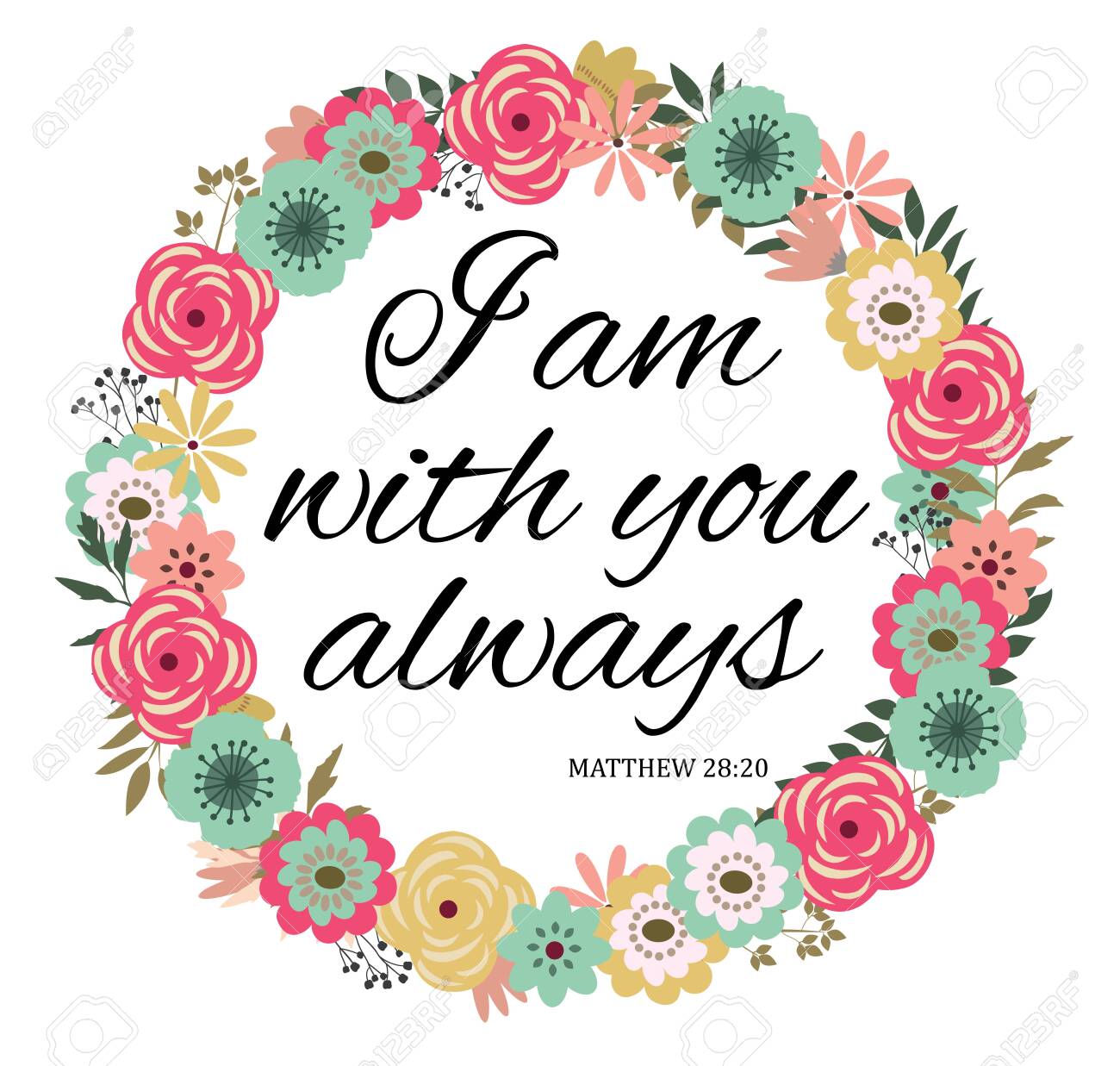 Vector Illustration Of A Bible Verse I Am With You Always Bible Royalty Free Cliparts Vectors And Stock Illustration Image