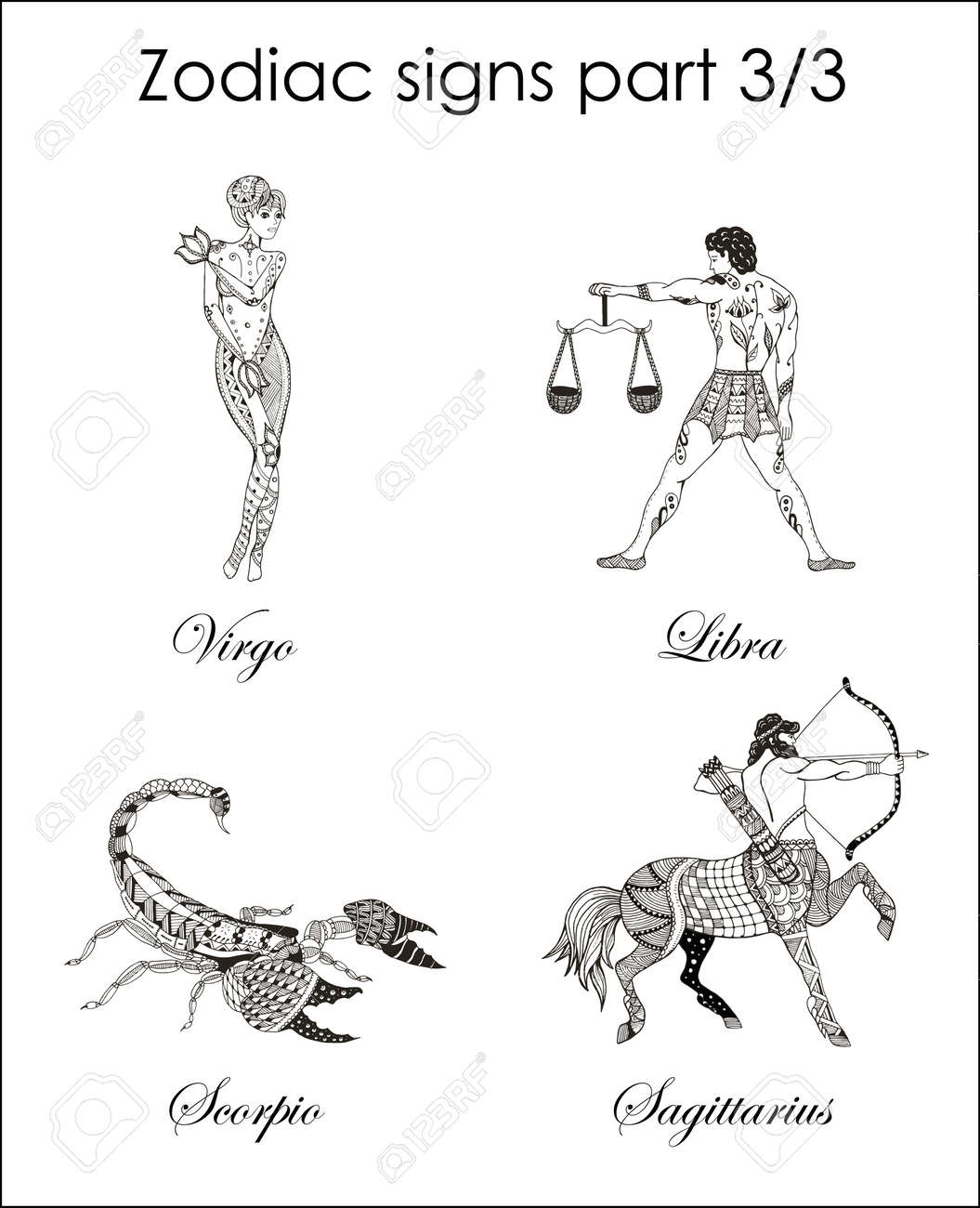 Zodiac signs. Virgo. Libra. Scorpio. Sagittarius. Part three. Zentangle stylized. Vector. Illustration. Hand drawn. Freehand pencil. Horoscope. Print for posters. - 69915556 Zodiac signs. Virgo. Libra. Scorpio. Sagittarius. Part three. Zentangle stylized. Vector. Illustration. Hand drawn. Freehand pencil. Horoscope. Print for posters. - 69915556