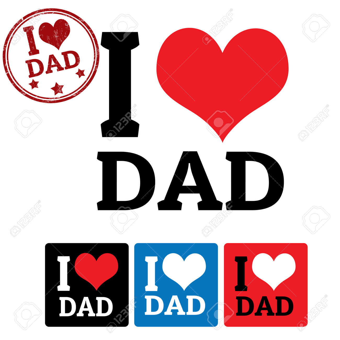 I Love Dad Sign And Labels On White Background, Vector Illustration - 1300x1300 - jpeg Dad Sign