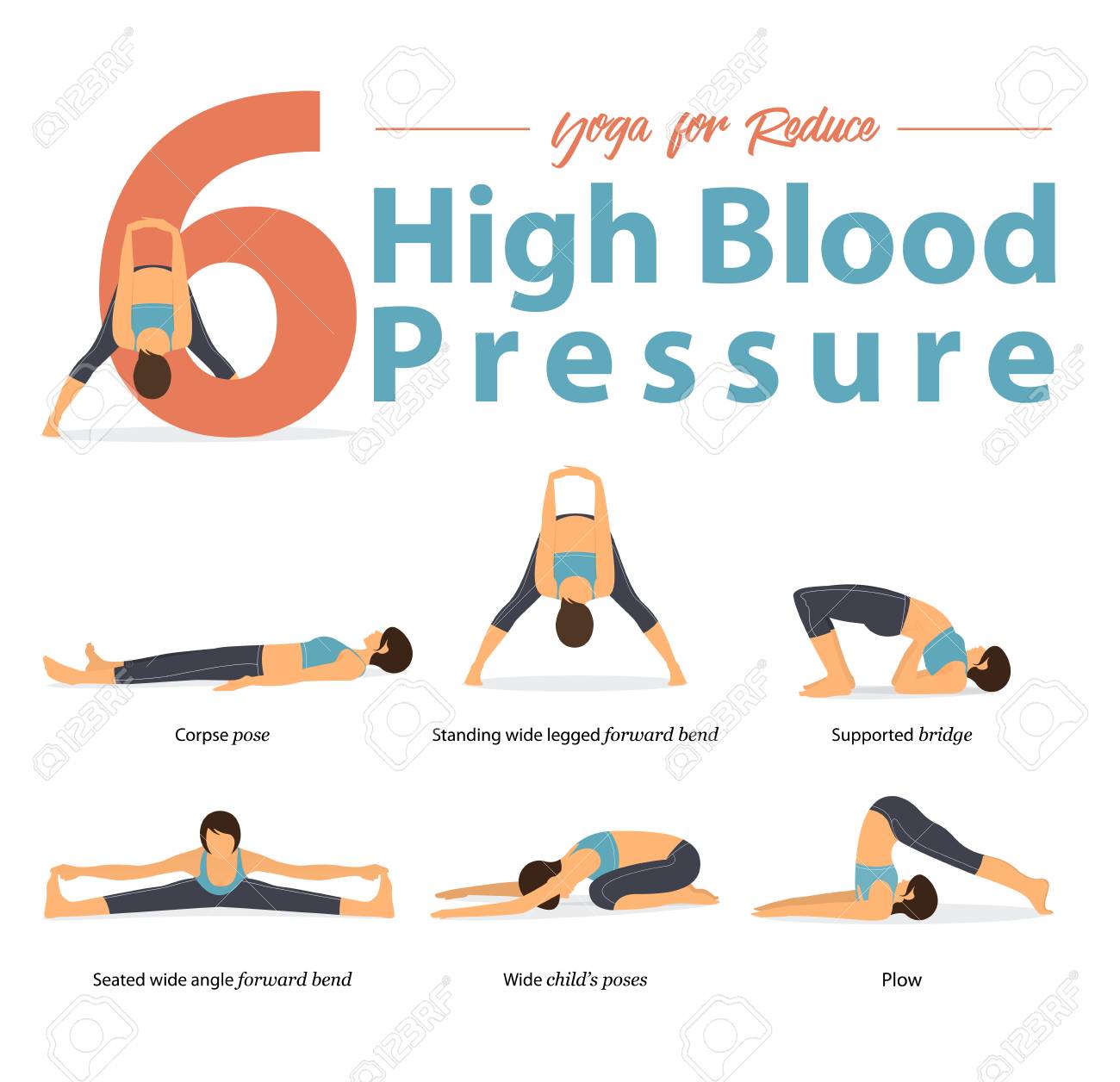 Set of yoga postures female figures for Infographic 6 Yoga poses for High blood pressure in flat design. Woman figures exercise in blue sportswear and black yoga pants. Vector Illustration. - 111572930 Set of yoga postures female figures for Infographic 6 Yoga poses for High blood pressure in flat design. Woman figures exercise in blue sportswear and black yoga pants. Vector Illustration. - 111572930