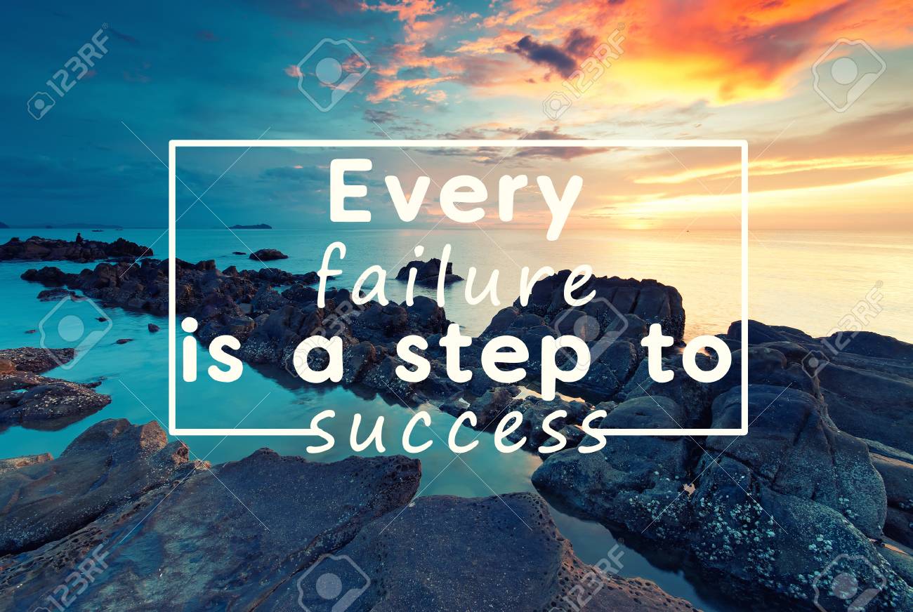 Life Inspirational Quotes Every Failure Is A Step To Success Stock Photo Picture And Royalty Free Image Image 89811732