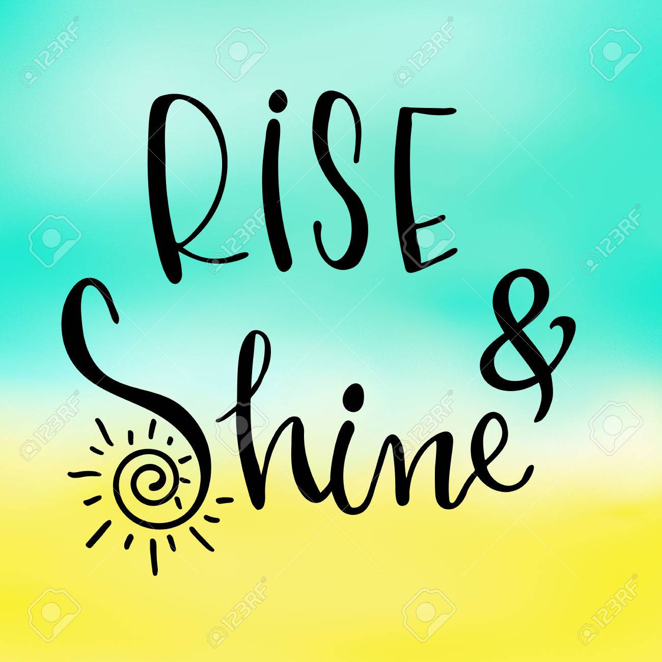rise and shine inspirational hand lettering message stock photo