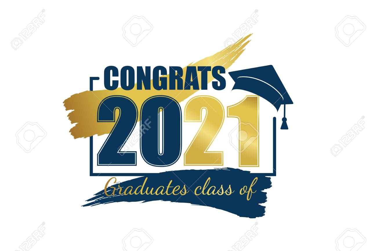 Class of 2021. Hand drawn brush gold stripe and number with education academic cap. Template for graduation design frame, high school or college congratulation graduate, yearbook. Vector illustration. - 145457580 Class of 2021. Hand drawn brush gold stripe and number with education academic cap. Template for graduation design frame, high school or college congratulation graduate, yearbook. Vector illustration. - 145457580