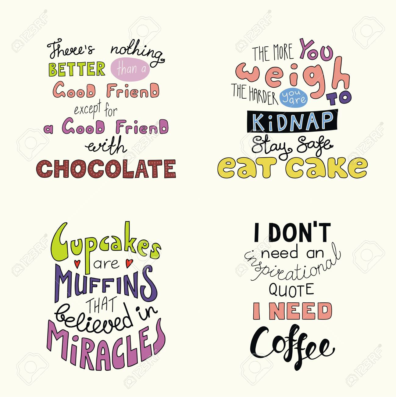 Set Of Hand Written Funny Inspirational Lettering Quotes About Sweets.  Isolated Objects. Hand Drawn Colorful Vector Illustration. Design Concept  For T-shirt Print, Motivational Poster. Royalty Free SVG, Cliparts,  Vectors, and Stock Illustration., image size:1299x1300
