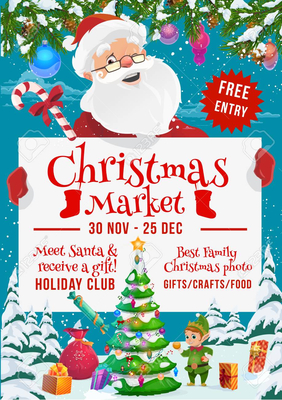 Christmas market and winter holidays fair vector poster with Santa, elf and gifts. New Year present boxes and Xmas tree, decorated with star, ball and lights, ribbon, bow and snow, candy and snowflake - 112467824 Christmas market and winter holidays fair vector poster with Santa, elf and gifts. New Year present boxes and Xmas tree, decorated with star, ball and lights, ribbon, bow and snow, candy and snowflake - 112467824